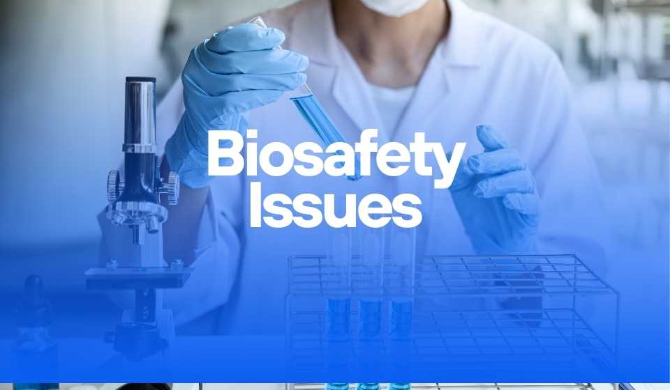 Biosafety Issues