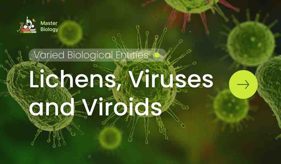 Lichens, Viruses and Viroids